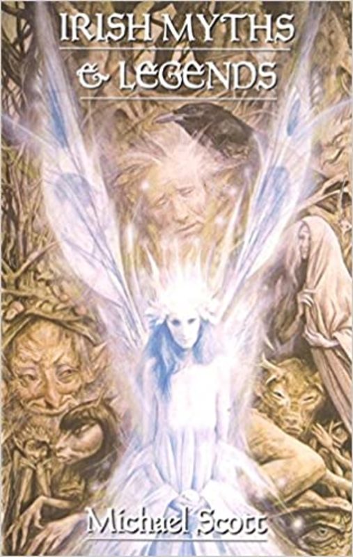 Book cover for "Irish Myths and Legends" by Michael Scott