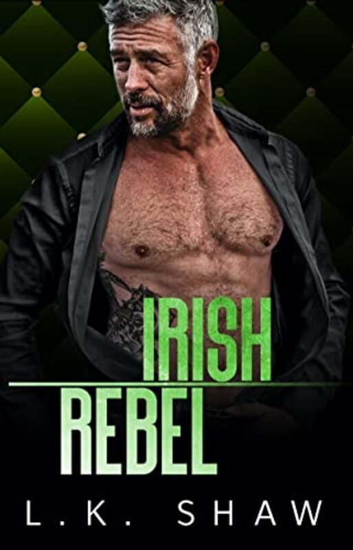 Book cover for "Irish Rebel" by LK Shaw