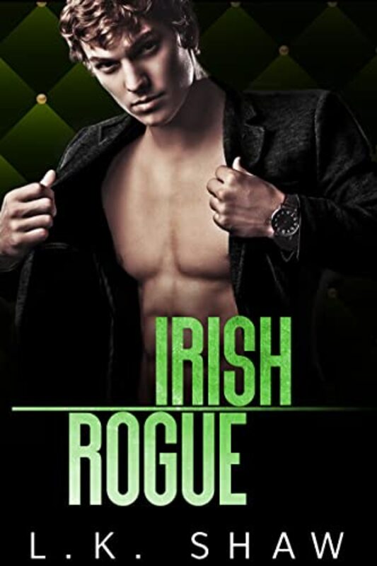 Book cover for "Irish Rogue" by LK Shaw