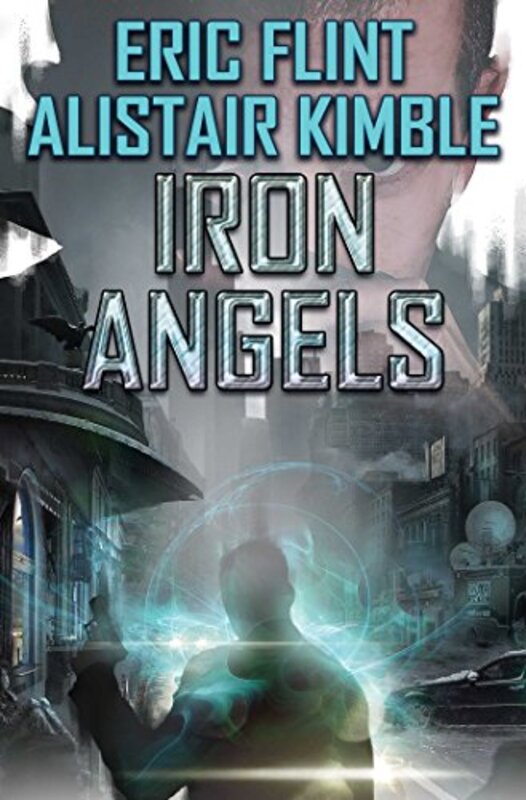 Book cover for "Iron Angels" by Eric Flint