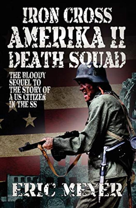 Book cover for "Iron Cross Amerika II" by Eric Meyer