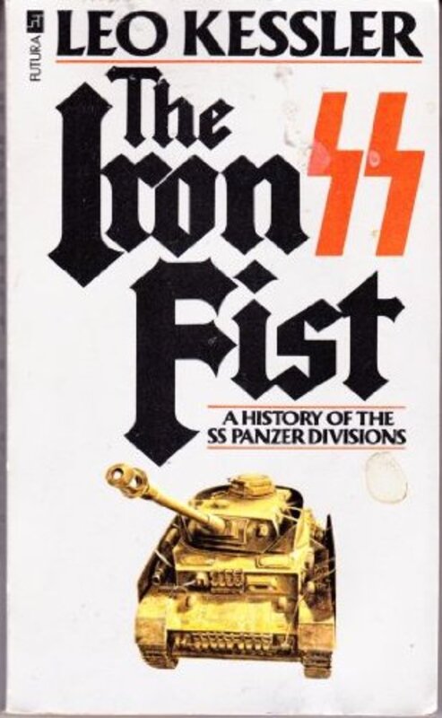 Book cover for "Iron Fist" by Leo Kessler