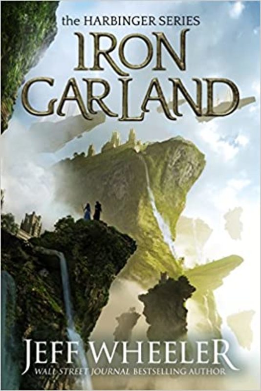 Book cover for "Iron Garland" by Jeff Wheeler