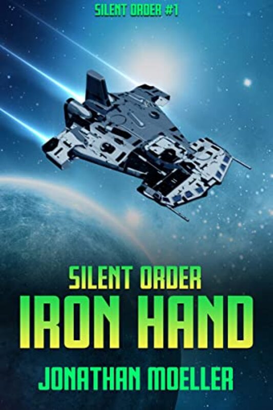 Book cover for "Iron Hand" by Jonathan Moeller