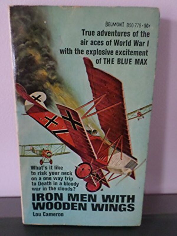 Book cover for "Iron Men with Wooden Wings" by Lou Cameron
