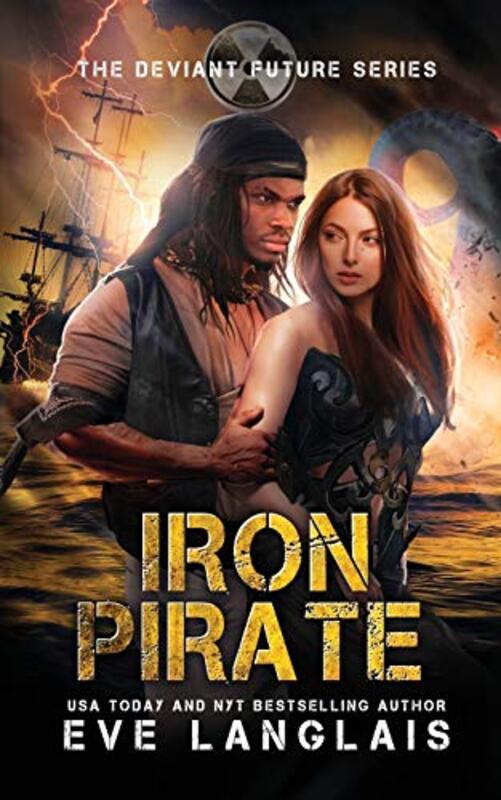 Book cover for "Iron Pirate" by Eve Langlais