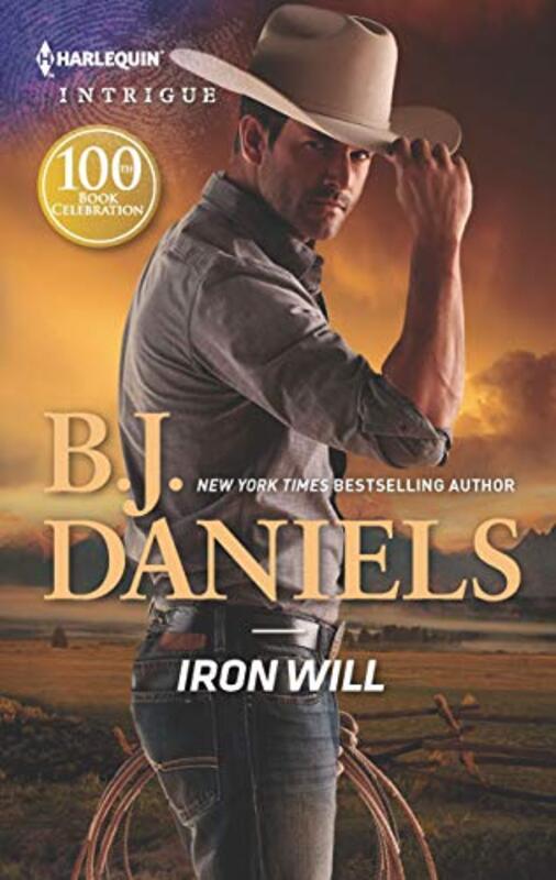 Book cover for "Iron Will" by BJ Daniels