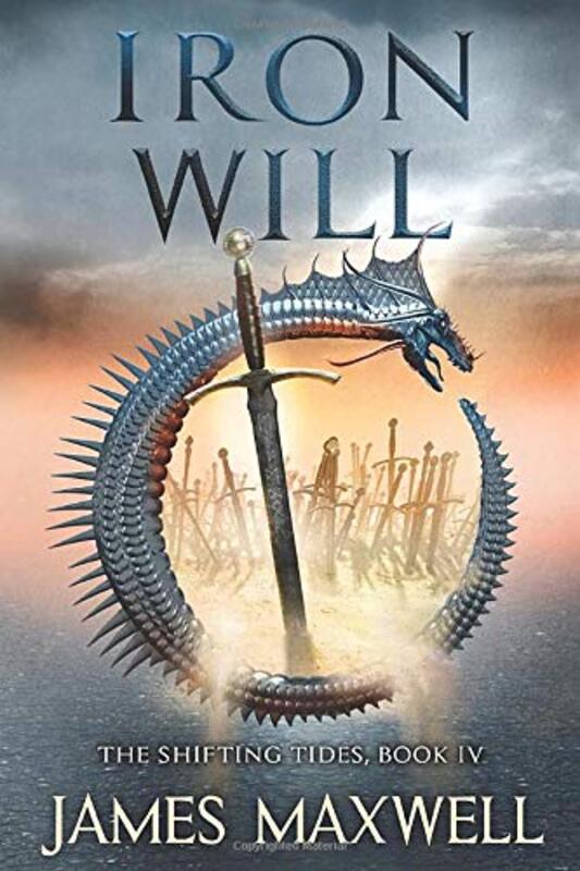 Book cover for "Iron Will" by James Maxwell