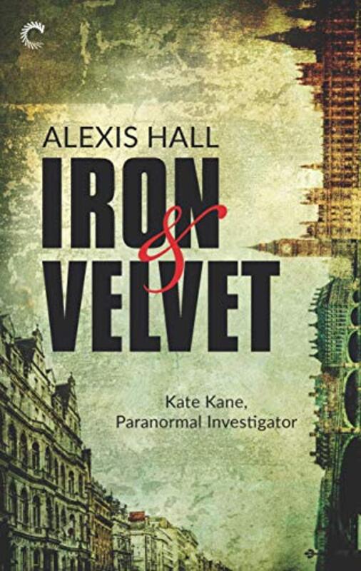 Book cover for "Iron and Velvet" by Alexis Hall