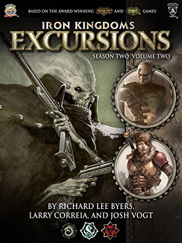 Book cover for "Iron Kingdoms Excursions: Season Two, Volume Two" by Larry Correia
