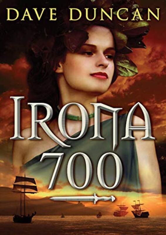 Book cover for "Irona 700" by Dave Duncan