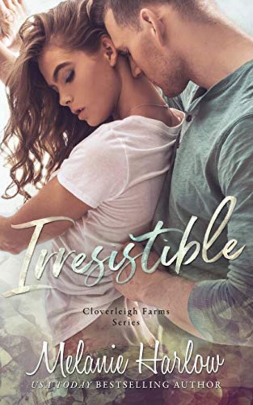 Book cover for "Irresistible" by Melanie Harlow