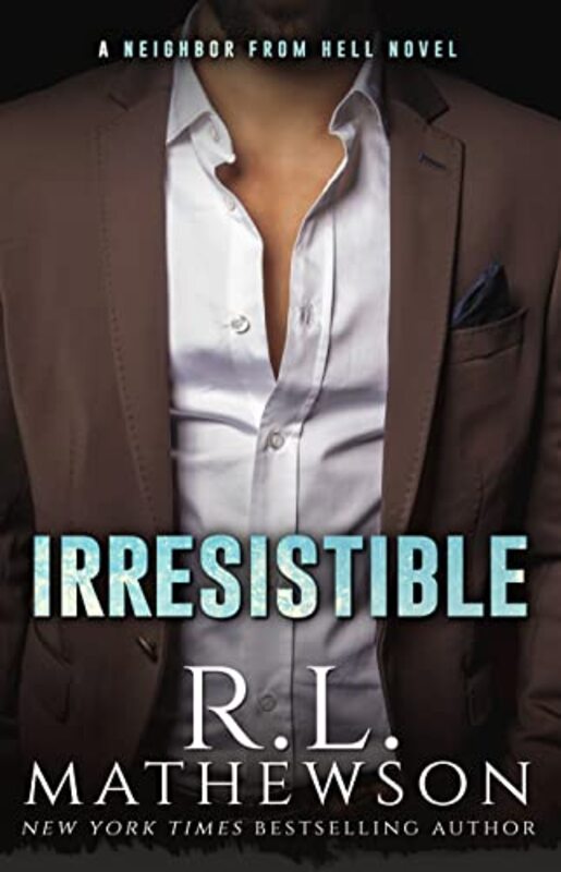 Book cover for "Irresistible" by RL Mathewson