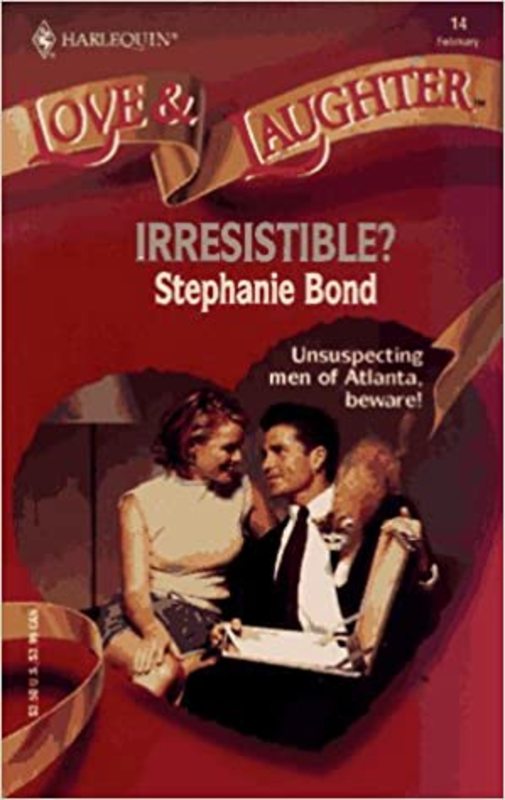 Book cover for "Irresistible?" by Stephanie Bond