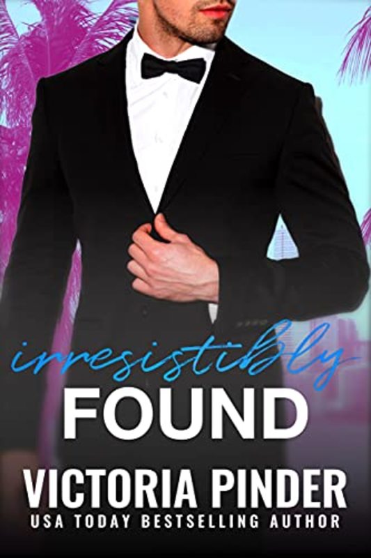 Book cover for "Irresistibly Found" by Victoria Pinder