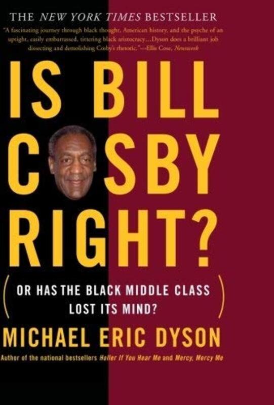 Book cover for "Is Bill Cosby Right?" by Michael Eric Dyson