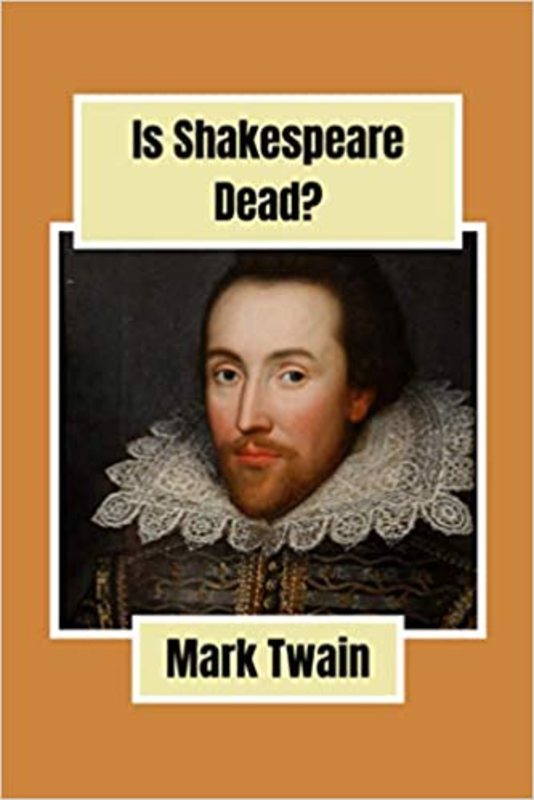 Book cover for "Is Shakespeare Dead?"