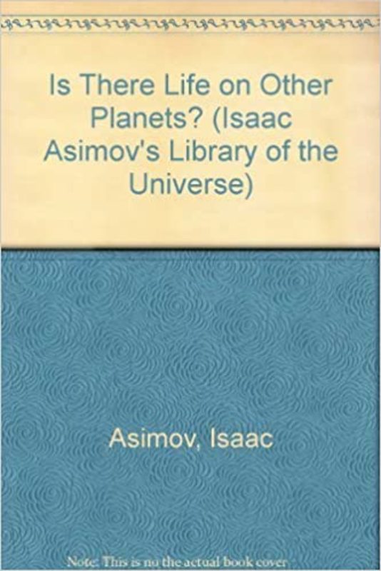 Book cover for "Is There Life on Other Planets?" by Isaac Asimov