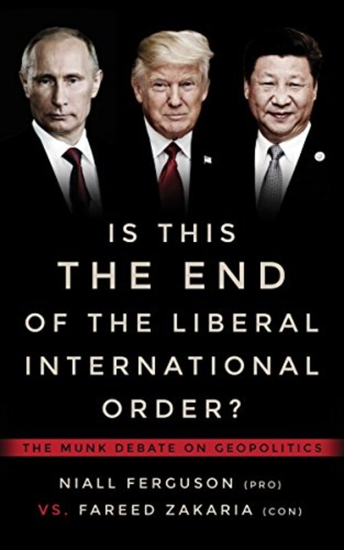 Book cover for "Is This the End of the Liberal International Order?"