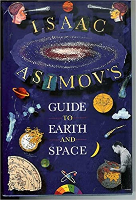 Book cover for "Isaac Asimov's Guide to Earth and Space" by Isaac Asimov