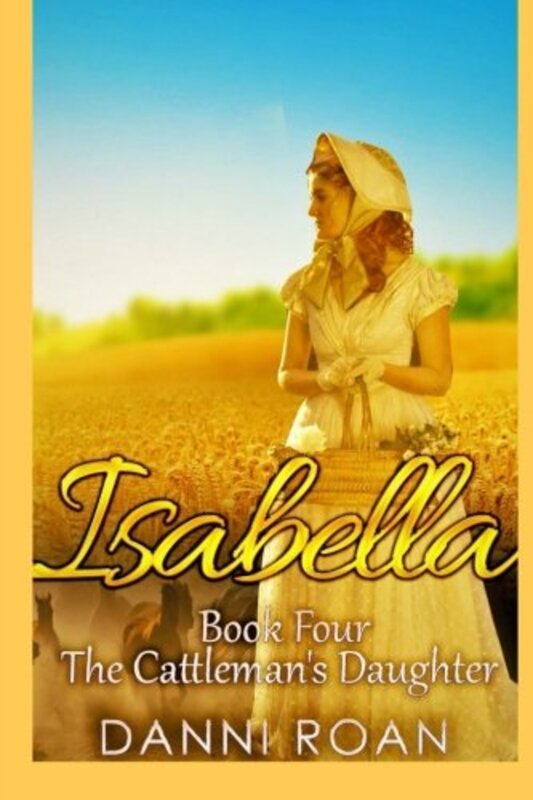 Book cover for "Isabella" by Danni Roan