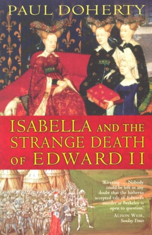 Book cover for "Isabella and the Strange Death of Edward II" by Paul Doherty