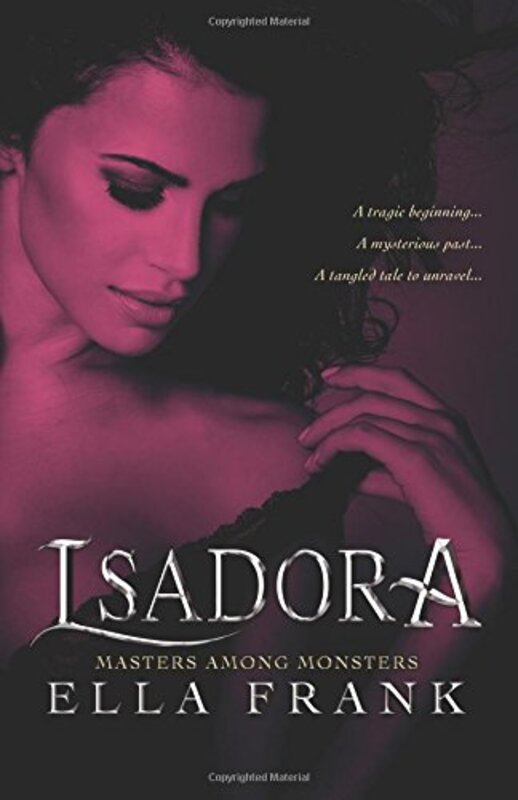 Book cover for "Isadora" by Ella Frank