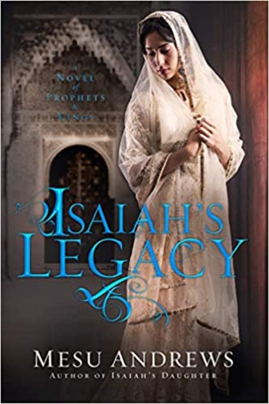 Book cover for "Isaiah's Legacy" by Mesu Andrews