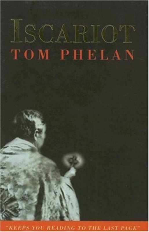 Book cover for "Iscariot" by Tom Phelan