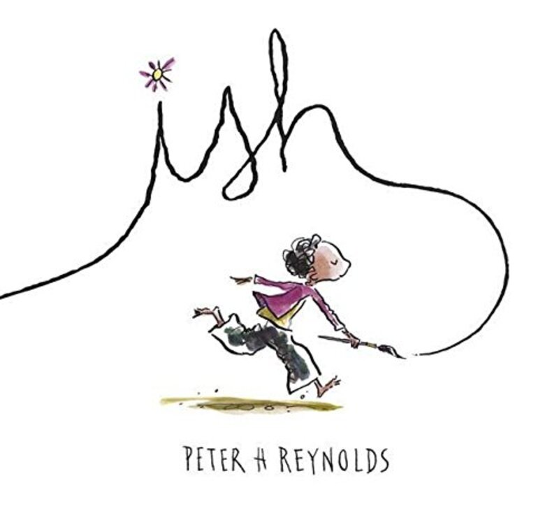 Book cover for "Ish" by Peter H Reynolds