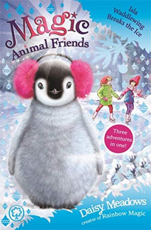Book cover for "Isla Waddlewing Breaks the Ice" by Daisy Meadows