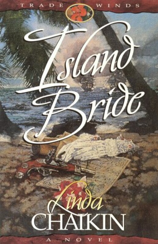 Book cover for "Island Bride" by Linda Chaikin