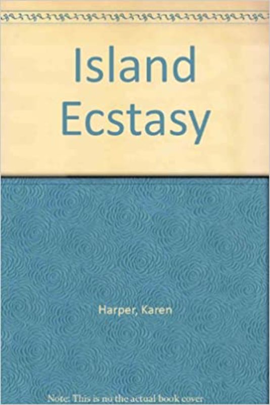 Book cover for "Island Ecstasy" by Karen Harper