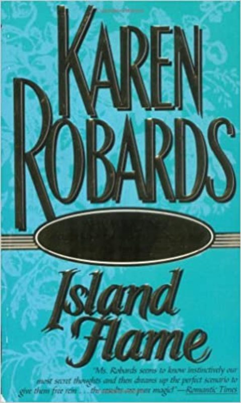 Book cover for "Island Flame" by Karen Robards