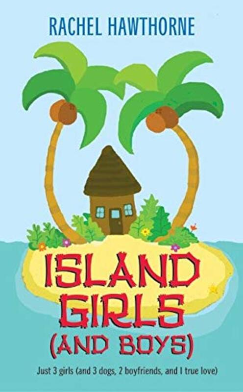 Book cover for "Island Girls (and Boys)" by Rachel Hawthorne