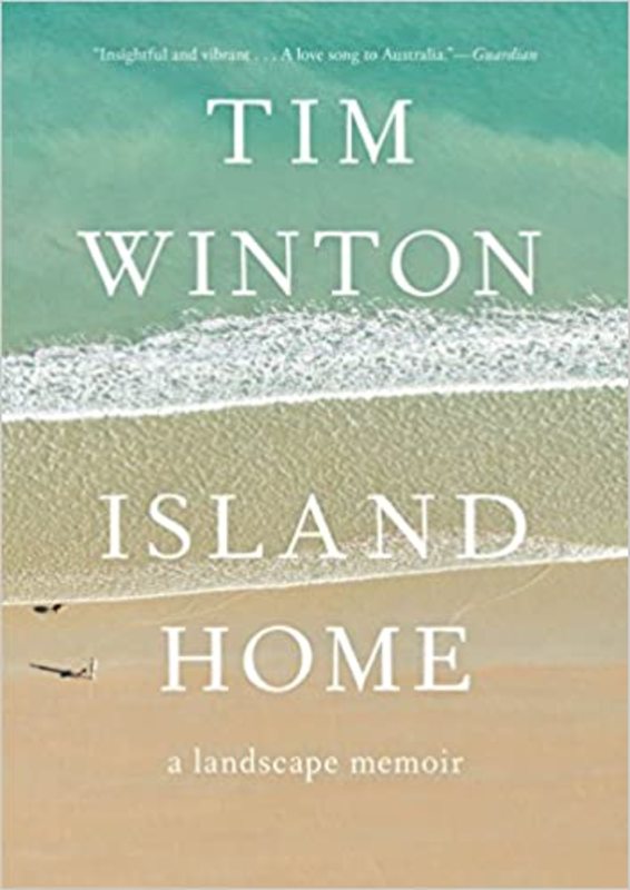 Book cover for "Island Home" by Tim Winton