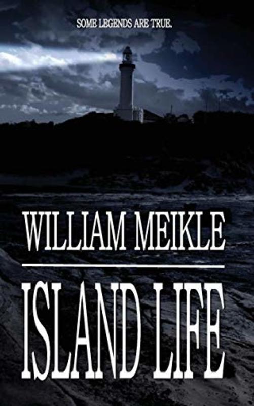 Book cover for "Island Life" by William Meikle