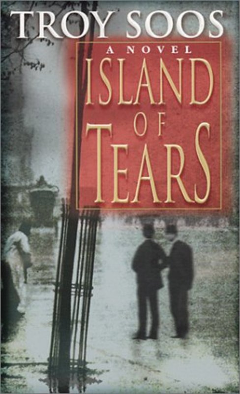 Book cover for "Island Of Tears" by Troy Soos
