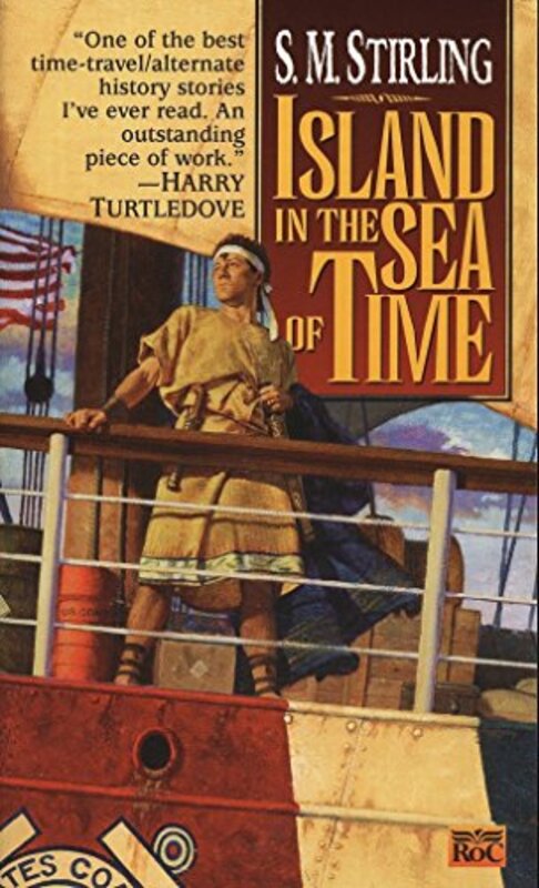 Book cover for "Island in the Sea of Time" by SM Stirling