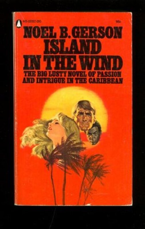 Book cover for "Island in the Wind" by Noel Gerson