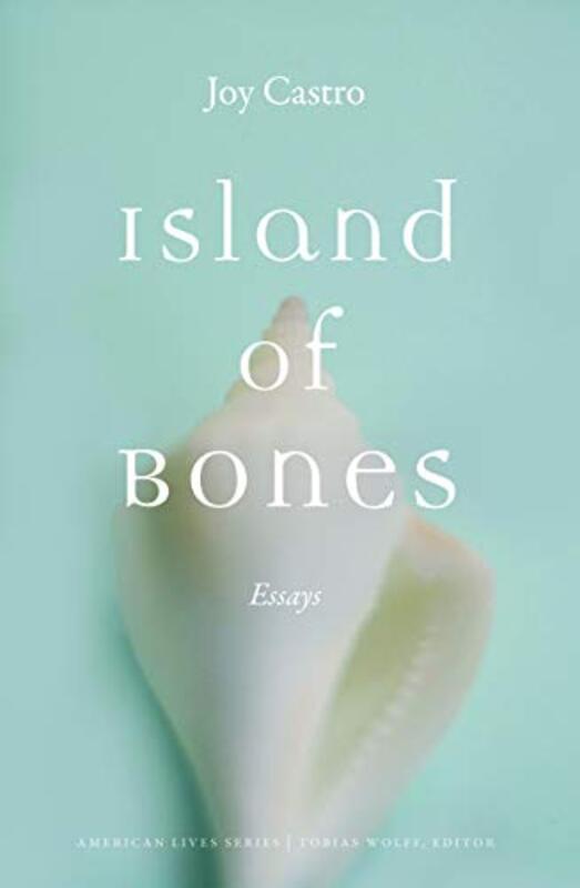 Book cover for "Island of Bones" by Joy Castro