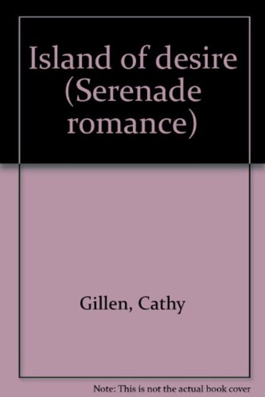 Book cover for "Island of Desire" by Cathy Gillen Thacker