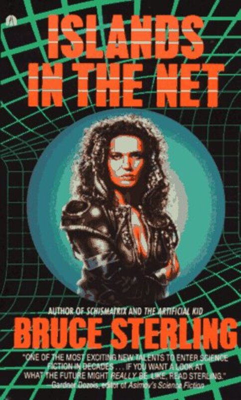 Book cover for "Islands in the Net" by Bruce Sterling
