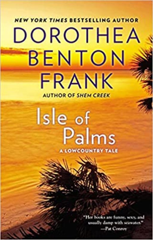 Book cover for "Isle of Palms" by Dorothea Benton Frank