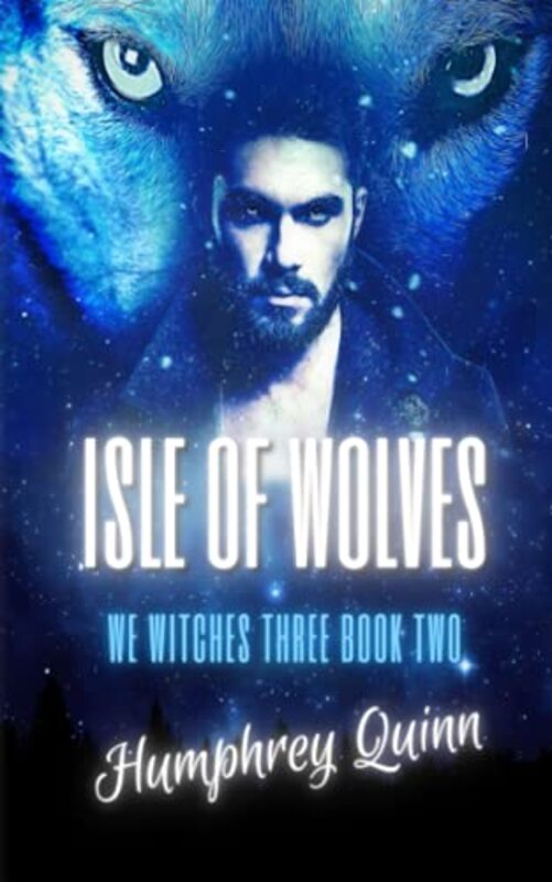 Book cover for "Isle of Wolves" by Humphrey Quinn
