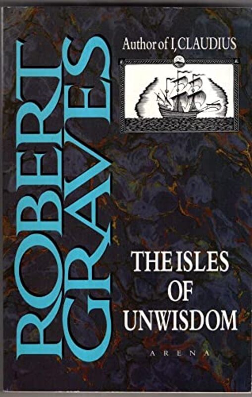 Book cover for "Isles of Unwisdom" by Robert Graves