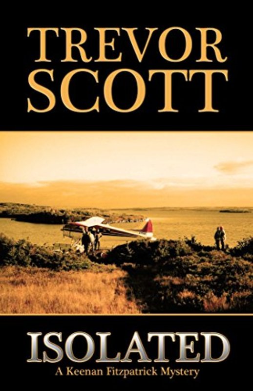 Book cover for "Isolated" by Trevor Scott