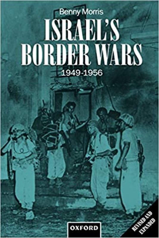 Book cover for "Israel's Border Wars, 1949-1956" by Benny Morris