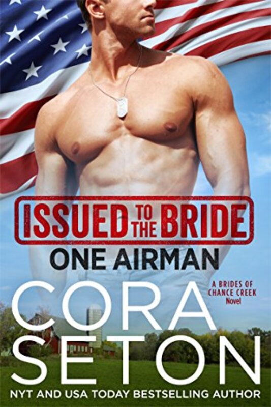 Book cover for "Issued to the Bride One Airman" by Cora Seton