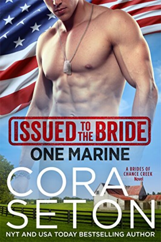 Book cover for "Issued to the Bride One Marine" by Cora Seton